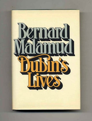 Book #105325 Dubin's Lives - 1st Edition/1st Printing. Bernard Malamud