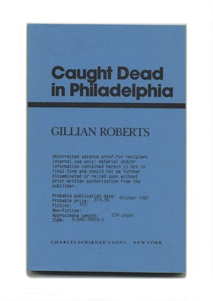 Book #105475 Caught Dead In Philadelphia. Gillian Roberts