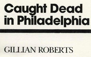 Caught Dead In Philadelphia