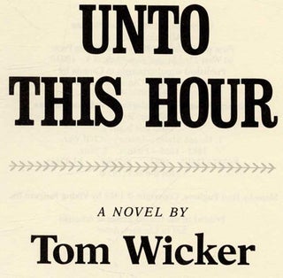 Unto This Hour - 1st Edition/1st Printing