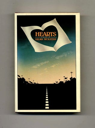 Hearts - 1st Edition/1st Printing. Hilma Wolitzer.