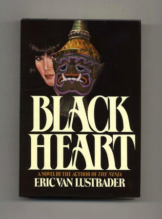 Book #105828 Black Heart - 1st Edition/1st Printing. Eric Van Lustbader