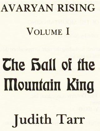 The Hall Of The Mountain King. Volume 1 Avaryan Rising - 1st Edition/1st Printing