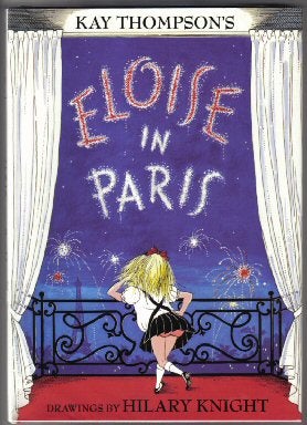 Book #10609 Eloise in Paris - 1st Edition/1st Printing. Kay Thompson