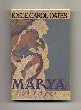 Book #106126 Marya. A Life. Joyce Carol Oates