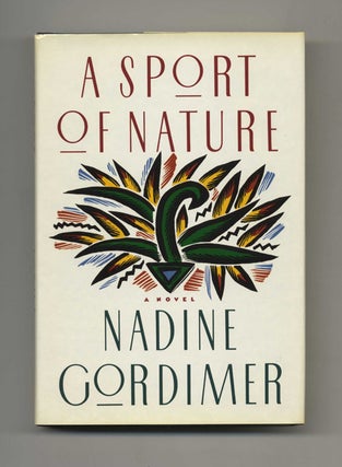 Book #106242 A Sport Of Nature. Nadine Gordimer