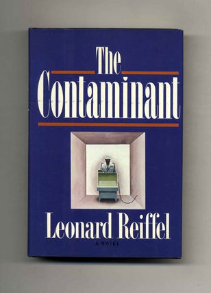 The Contaminent - 1st Edition/1st Printing. Leonard Reiffel.