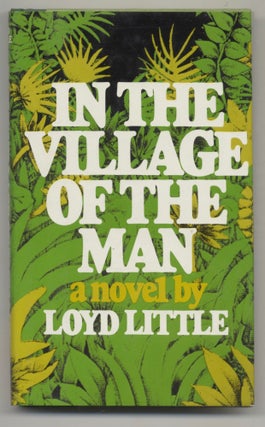 In The Village Of The Man - 1st Edition/1st Printing. Loyd Little.