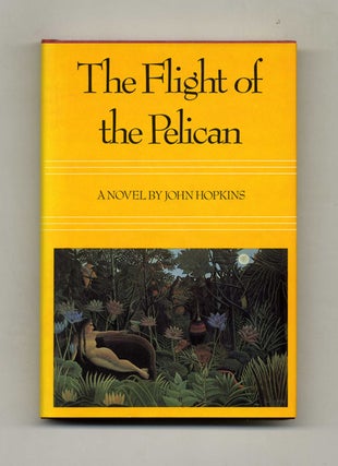 The Flight Of The Pelican. John Hopkins.