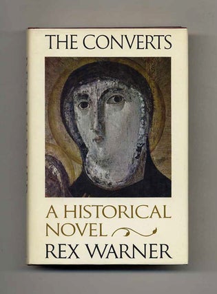 Book #106734 The Converts. Rex Warner