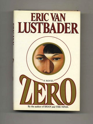 Book #106878 Zero - 1st Edition/1st Printing. Eric Van Lustbader