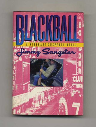 Book #107244 Blackball - 1st Edition/1st Printing. Jimmy Sangster
