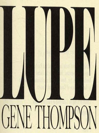 Lupe - 1st Edition/1st Printing
