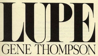 Lupe - 1st Edition/1st Printing