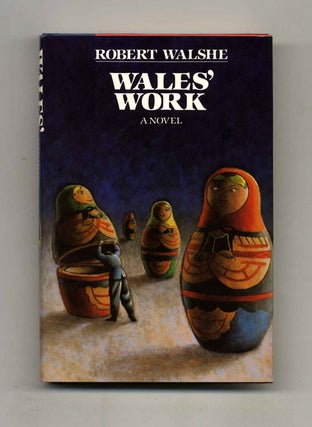 Book #107793 Wales' Work. Robert Walshe