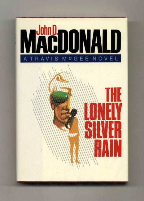 Book #107999 The Lonely Silver Rain - 1st Edition/1st Printing. John D. MacDonald.