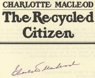 The Recycled Citizen - 1st Edition/1st Printing