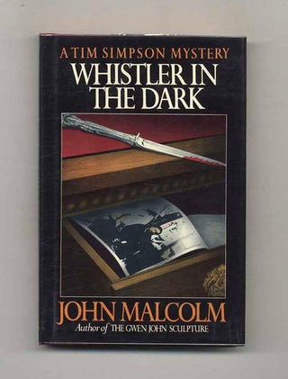 Book #108010 Whistler In The Dark. John Malcolm