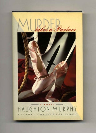 Book #108120 Murder Takes A Partner - 1st Edition/1st Printing. Haughton Murphy