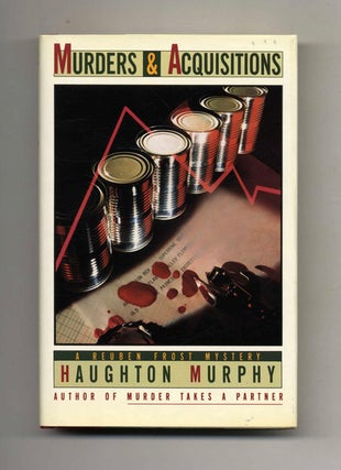 Book #108122 Murders & Acquisitions - 1st Edition/1st Printing. Haughton Murphy