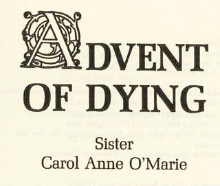 Advant Of Dying - 1st Edition/1st Printing