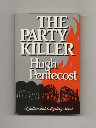 The Party Killer - 1st Edition/1st Printing. Hugh Pentecost.