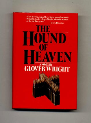 The Hound Of Heaven - 1st Edition/1st Printing. Glover Wright.