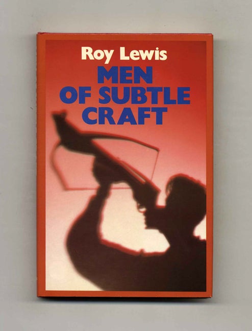 Book #108723 Men Of Subtle Craft. Roy Lewis.