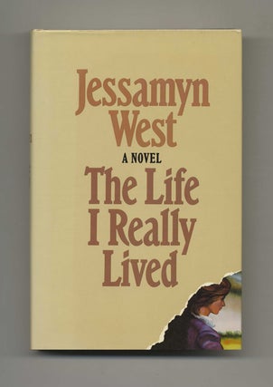 Book #108792 The Life I Really Lived. Jessamyn West