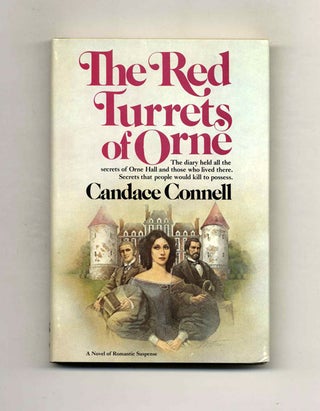 The Red Turrets Of Orne - 1st Edition/1st Printing. Candace Connell.