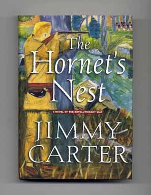 Book #10976 The Hornet's Nest - 1st Edition/1st Printing. Jimmy Carter