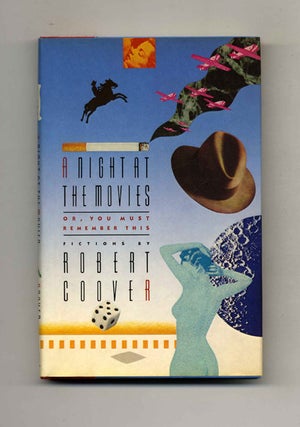 A Night At The Movies - 1st Edition/1st Printing. Robert Coover.