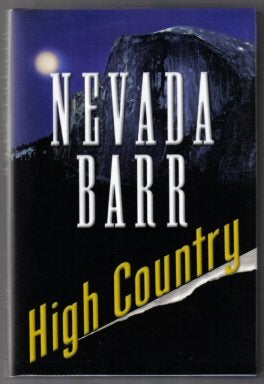 Book #11075 High Country - 1st Edition/1st Printing. Nevada Barr.
