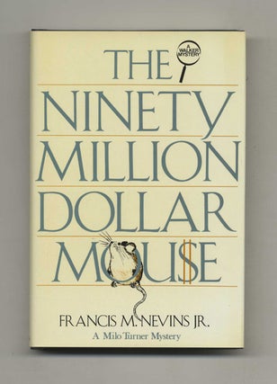 Book #111231 The Ninety Million Dollar Mouse - 1st Edition/1st Printing. Francis M. Nevins, Jr