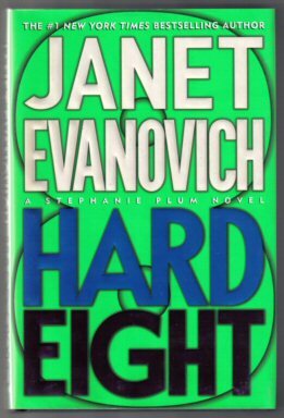 Book #11394 Hard Eight - 1st Edition/1st Printing. Janet Evanovich
