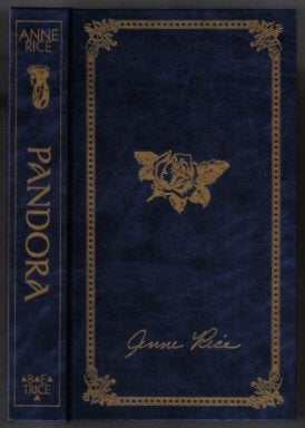 Book #11590 Pandora - Limited B.E. Trice Edition. Anne Rice