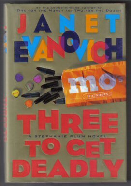 Book #11658 Three to Get Deadly - 1st Edition/1st Printing. Janet Evanovich