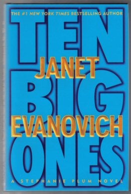 Book #11661 Ten Big Ones - 1st Edition/1st Printing. Janet Evanovich