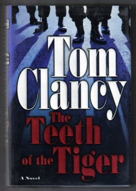 Book #11818 The Teeth Of The Tiger - 1st Edition/1st Printing. Tom Clancy