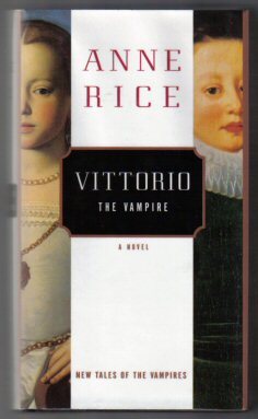 Book #11831 Vittorio the Vampire. Anne Rice