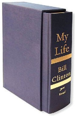 Book #11866 My Life - Signed, Numbered, Limited Edition. Bill Clinton