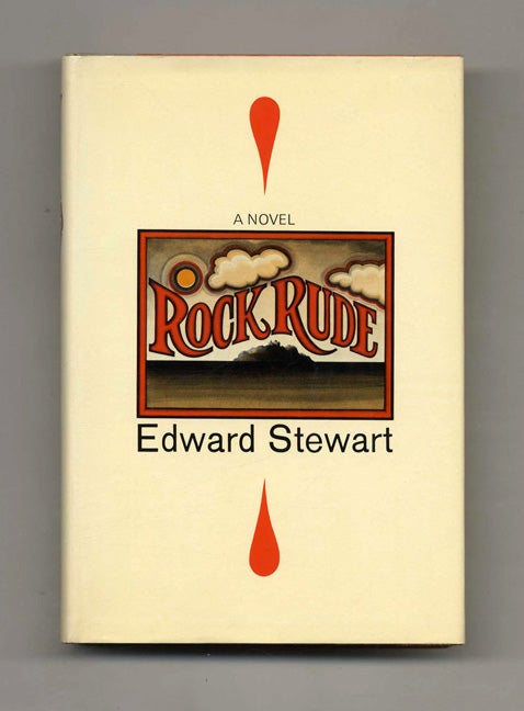 Book #119907 Rock Rude - 1st Edition/1st Printing. Edward Stewart.