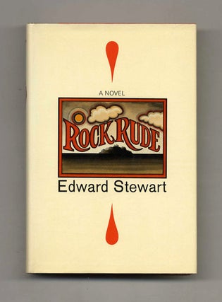 Book #119907 Rock Rude - 1st Edition/1st Printing. Edward Stewart