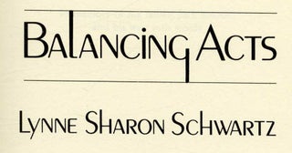 Balancing Acts - 1st Edition/1st Printing