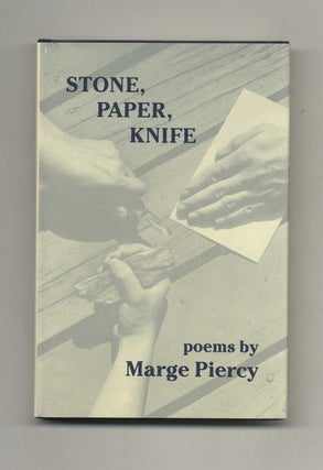 Book #120326 Stone, Paper, Knife - 1st Edition/1st Printing. Marge Piercy