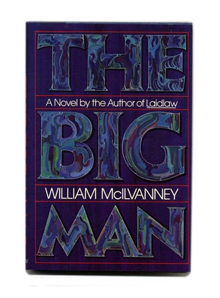 The Big Man. William McIlvanney.