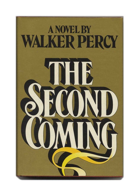 Book #120389 The Second Coming. Walker Percy.