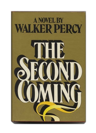 Book #120389 The Second Coming. Walker Percy