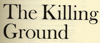 The Killing Ground - 1st Edition/1st Printing