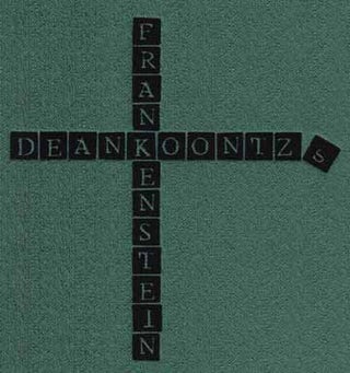 Book #12117 Frankenstein - The Original Screenplay - Signed/Lettered Edition. Dean Koontz